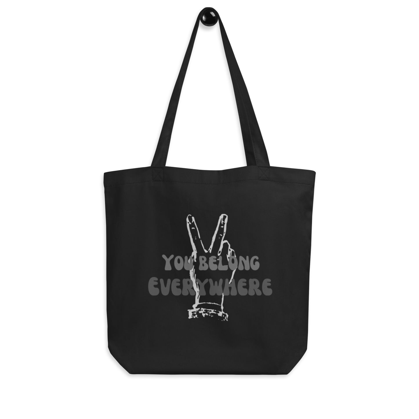 You Belong Everywhere (grey) - Eco Tote Bag