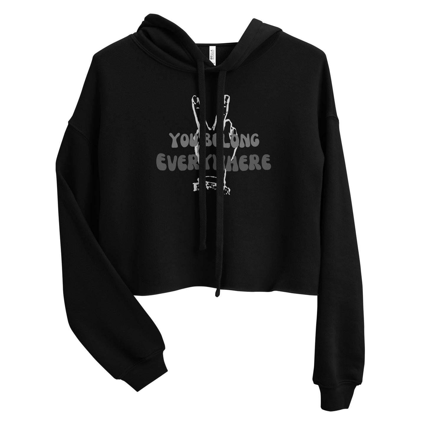You Belong Everywhere - Crop Hoodie