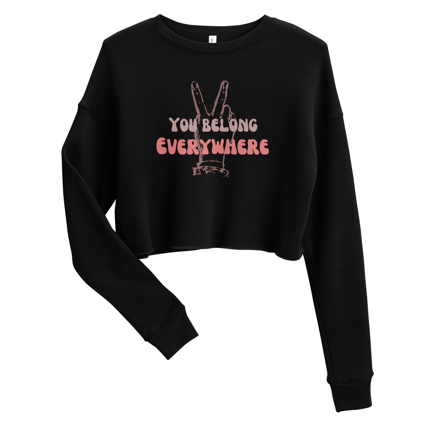 You Belong Everywhere - Crop Sweatshirt