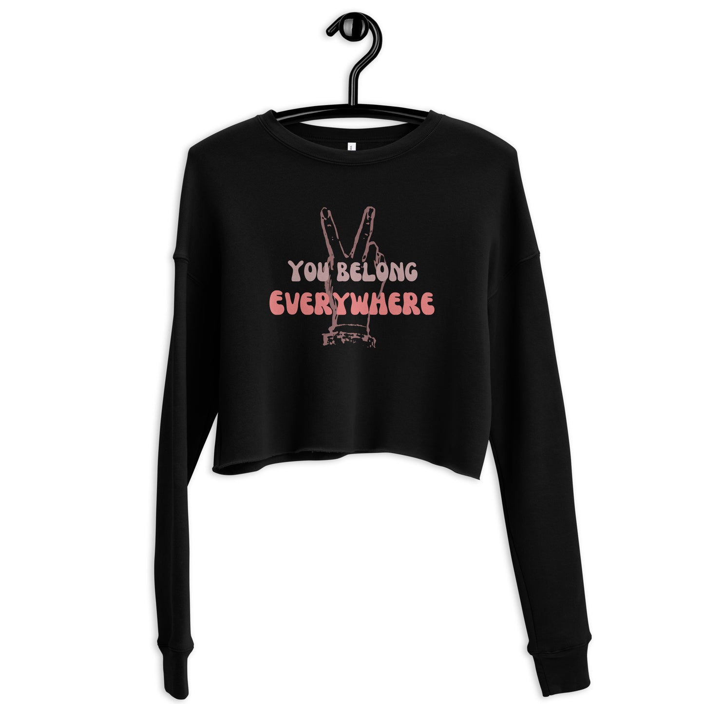 You Belong Everywhere - Crop Sweatshirt