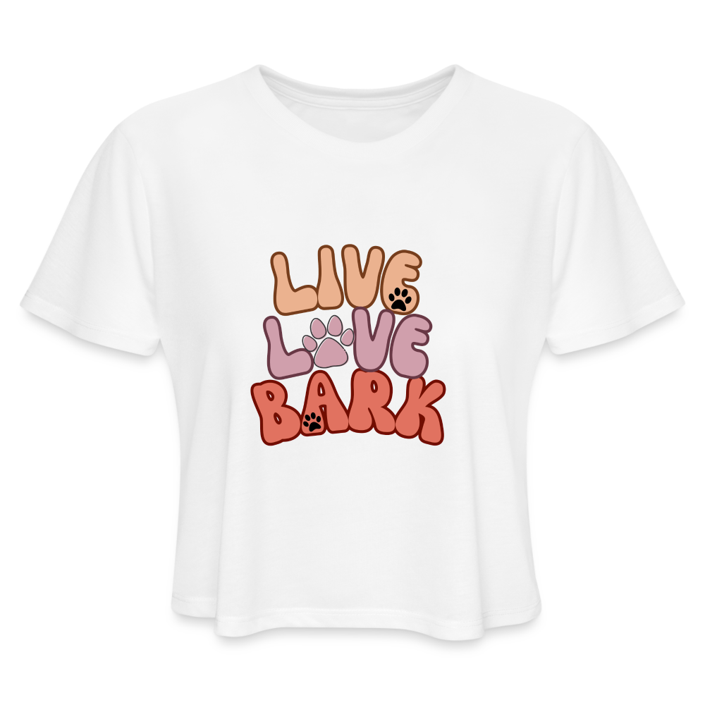 Live Love Bark - Women's Cropped T-Shirt - white